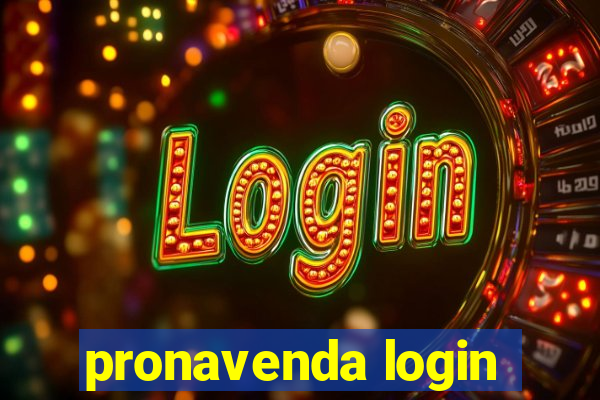 pronavenda login