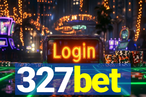 327bet