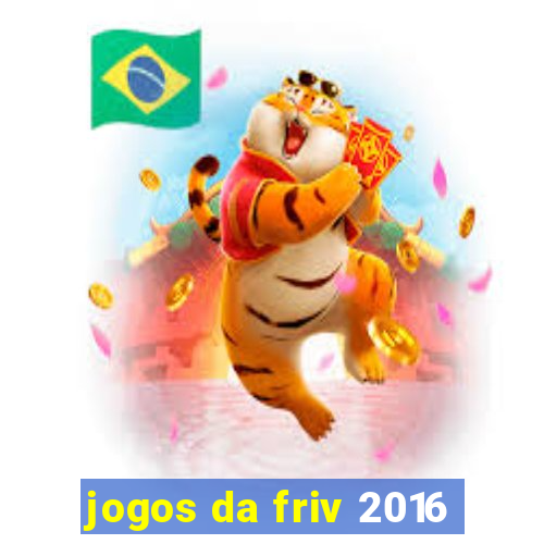 jogos da friv 2016