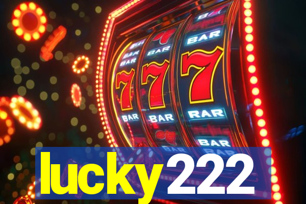 lucky222