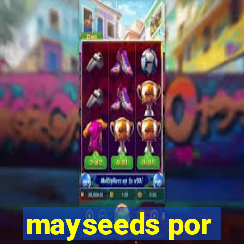 mayseeds por