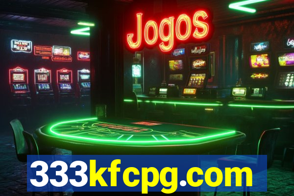 333kfcpg.com