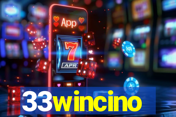 33wincino