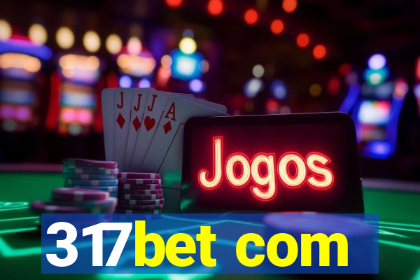 317bet com