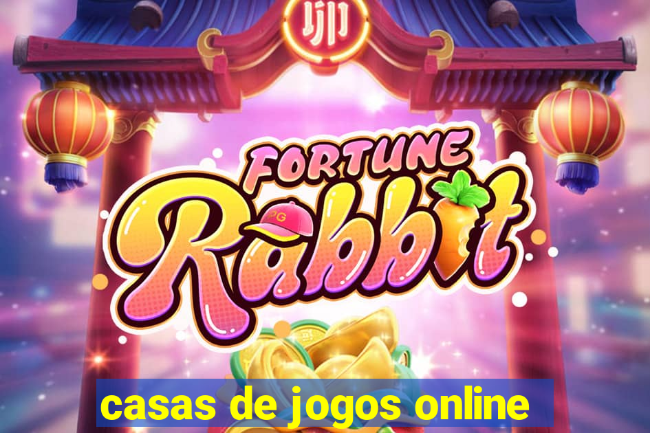 casas de jogos online