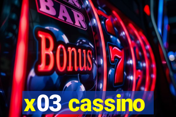 x03 cassino