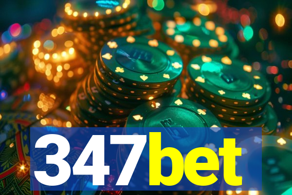 347bet