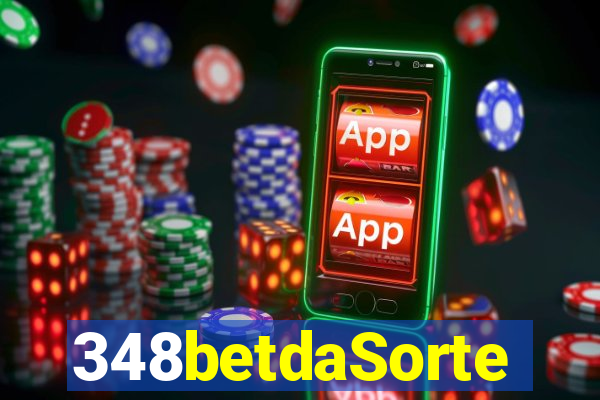 348betdaSorte