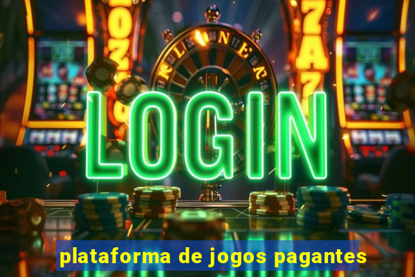 plataforma de jogos pagantes