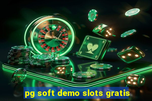 pg soft demo slots gratis