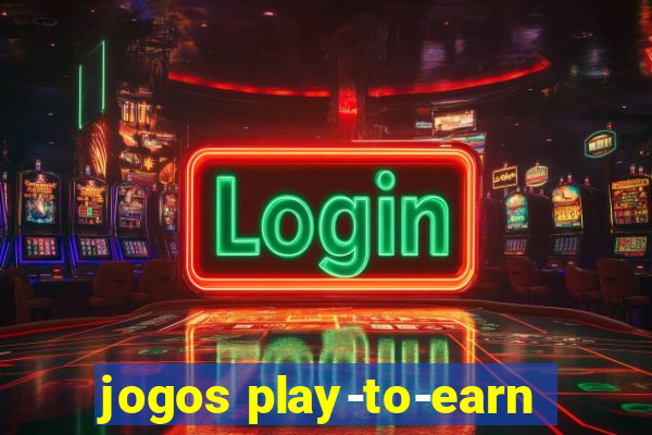 jogos play-to-earn