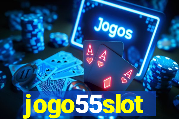 jogo55slot