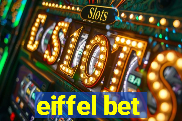 eiffel bet