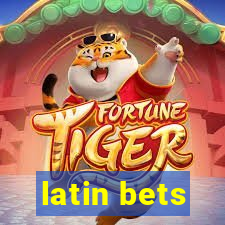 latin bets