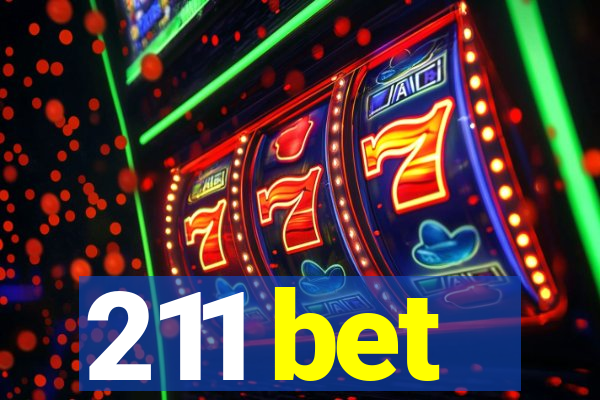 211 bet