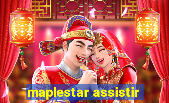 maplestar assistir