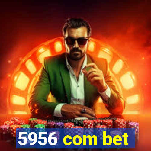 5956 com bet