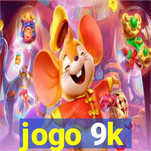 jogo 9k