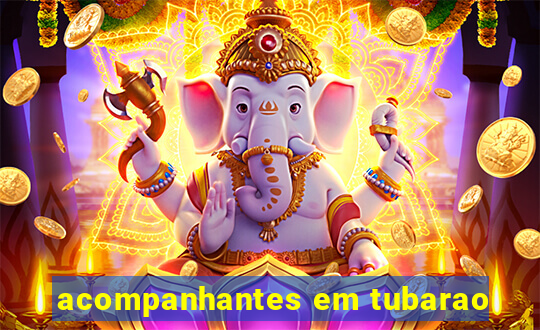 acompanhantes em tubarao