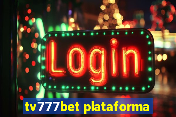 tv777bet plataforma