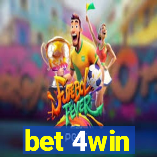 bet 4win