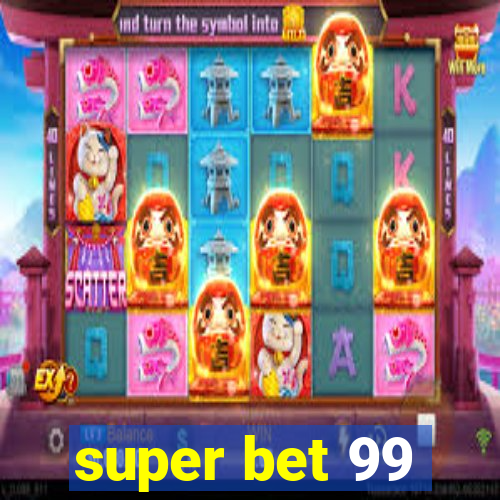 super bet 99