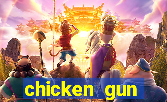 chicken gun dinheiro infinito