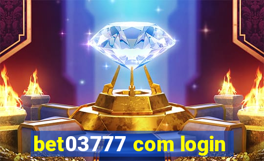 bet03777 com login