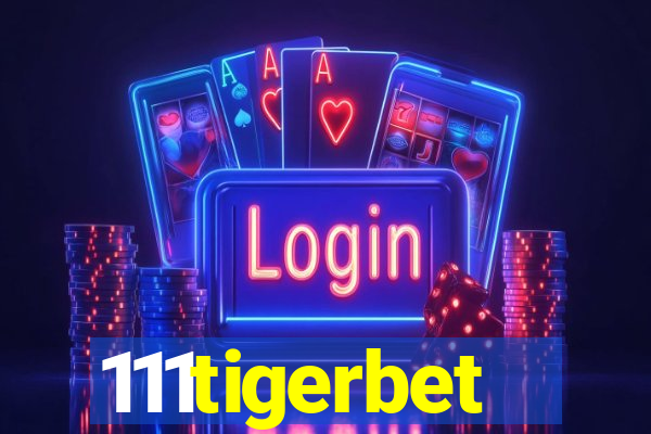 111tigerbet