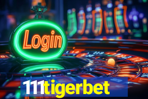 111tigerbet