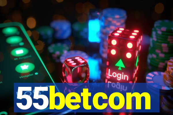 55betcom