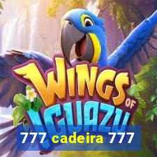 777 cadeira 777