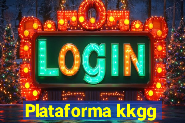 Plataforma kkgg