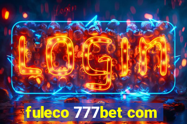 fuleco 777bet com