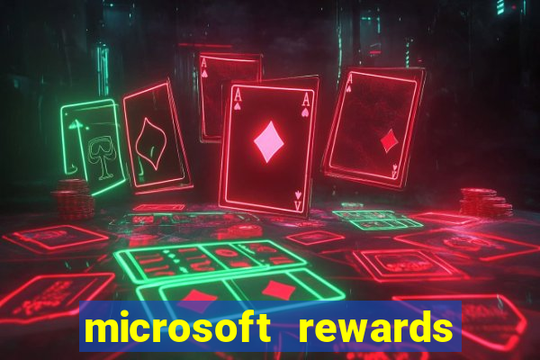 microsoft rewards ganhe recompensas