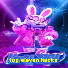 top eleven hacks