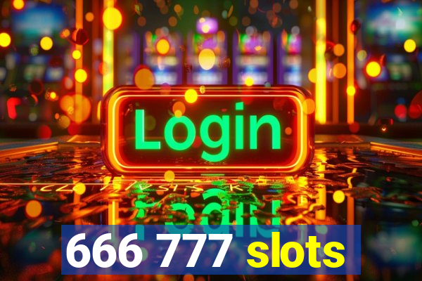 666 777 slots