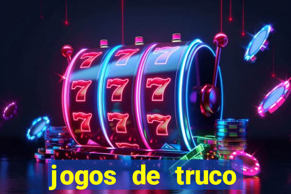 jogos de truco valendo dinheiro