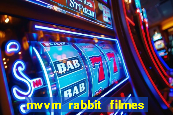 mvvm rabbit filmes e séries download