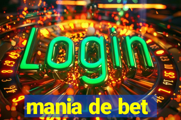 mania de bet