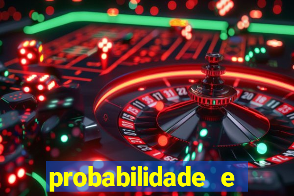 probabilidade e estatistica jogos de futebol