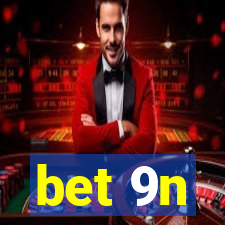 bet 9n