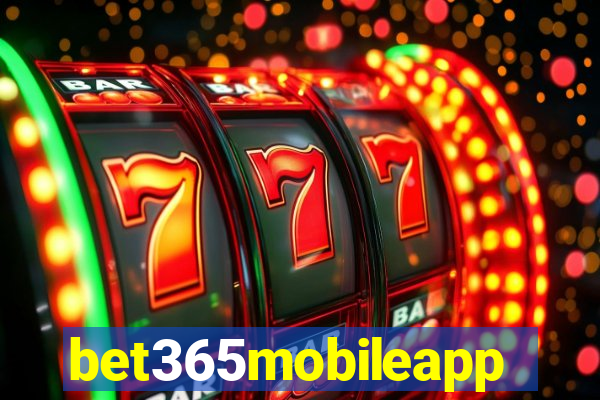 bet365mobileapp