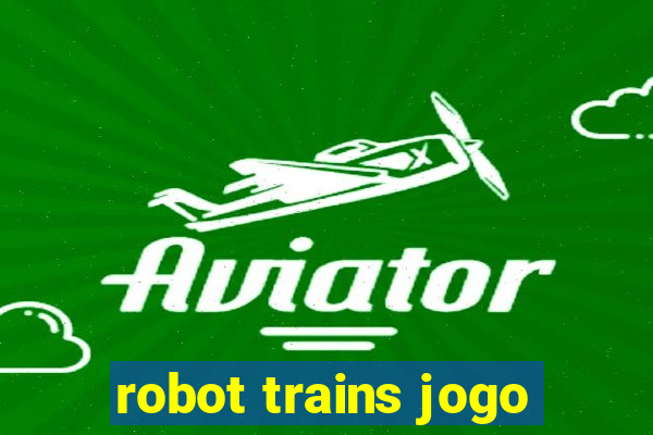 robot trains jogo