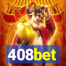 408bet