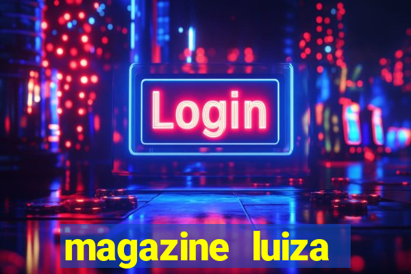 magazine luiza sorteio 5 mil