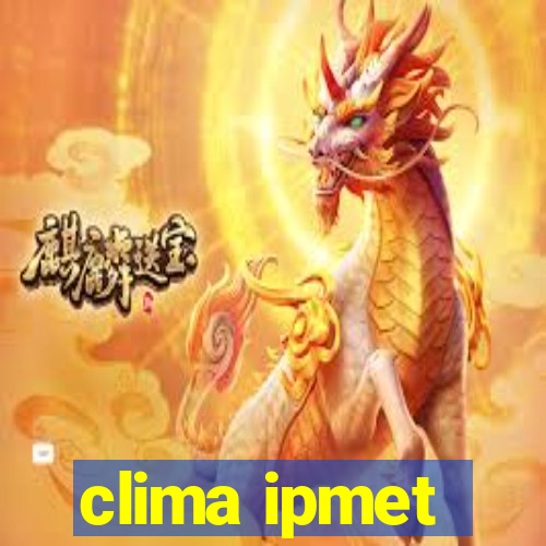 clima ipmet