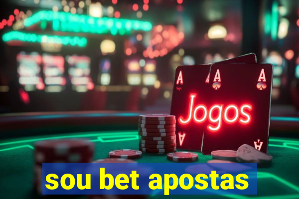 sou bet apostas