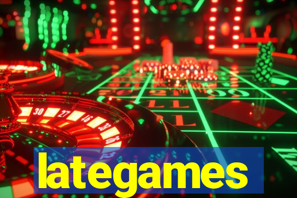 lategames