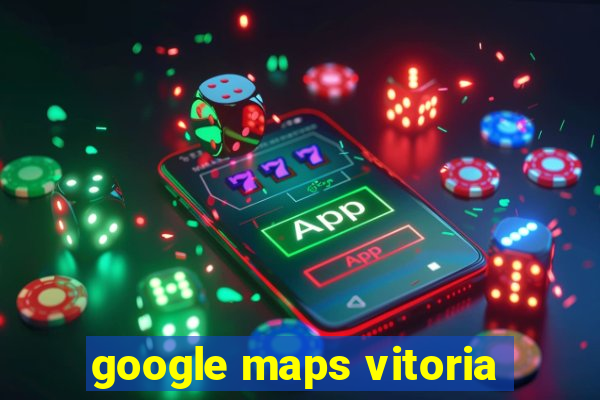 google maps vitoria